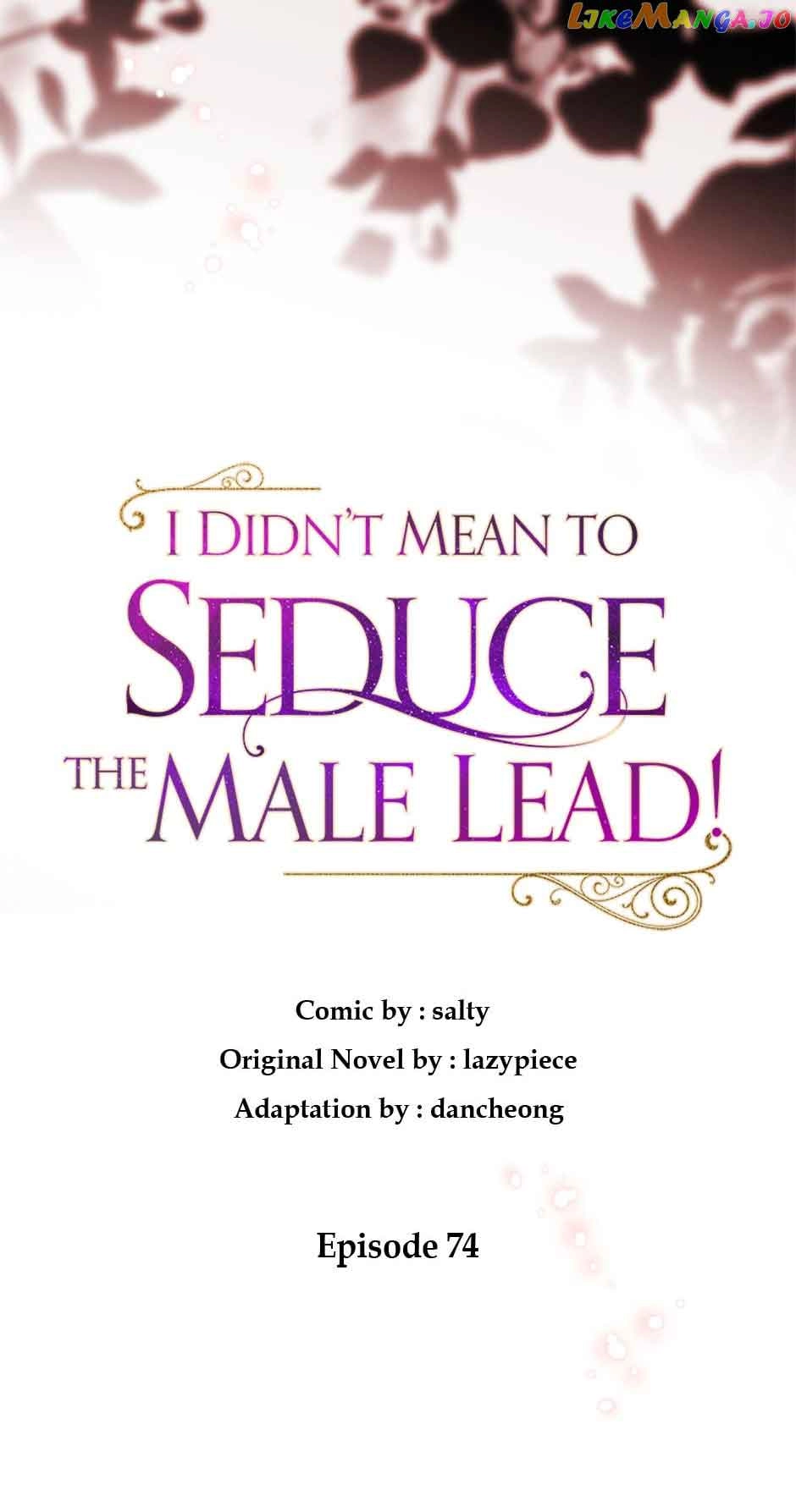 I Didn't Mean To Seduce The Male Lead Chapter 74 13